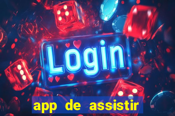 app de assistir jogo ao vivo gratis